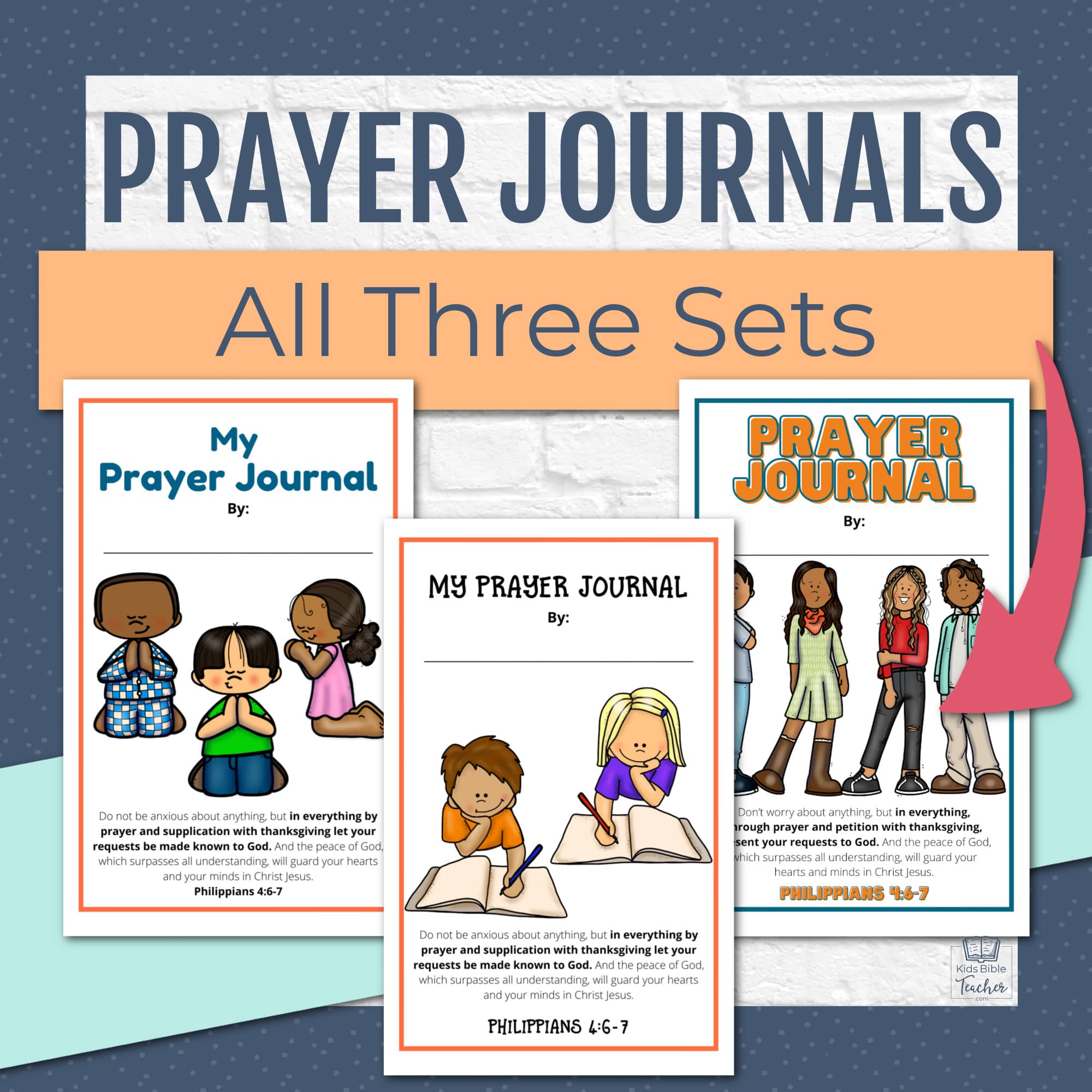 Prayer Journal Pages Set Of Three - Preschool, Elementary, AND Tween/Teen