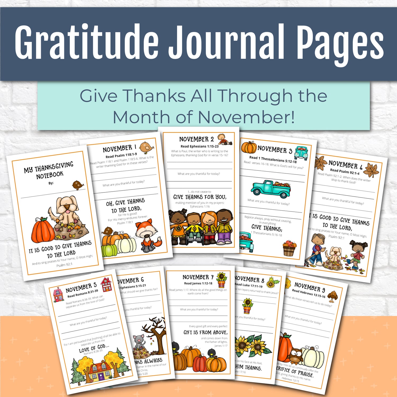 Gratitude Journal Pages with Thanksgiving Bible Verses, NOVEMBER Edition