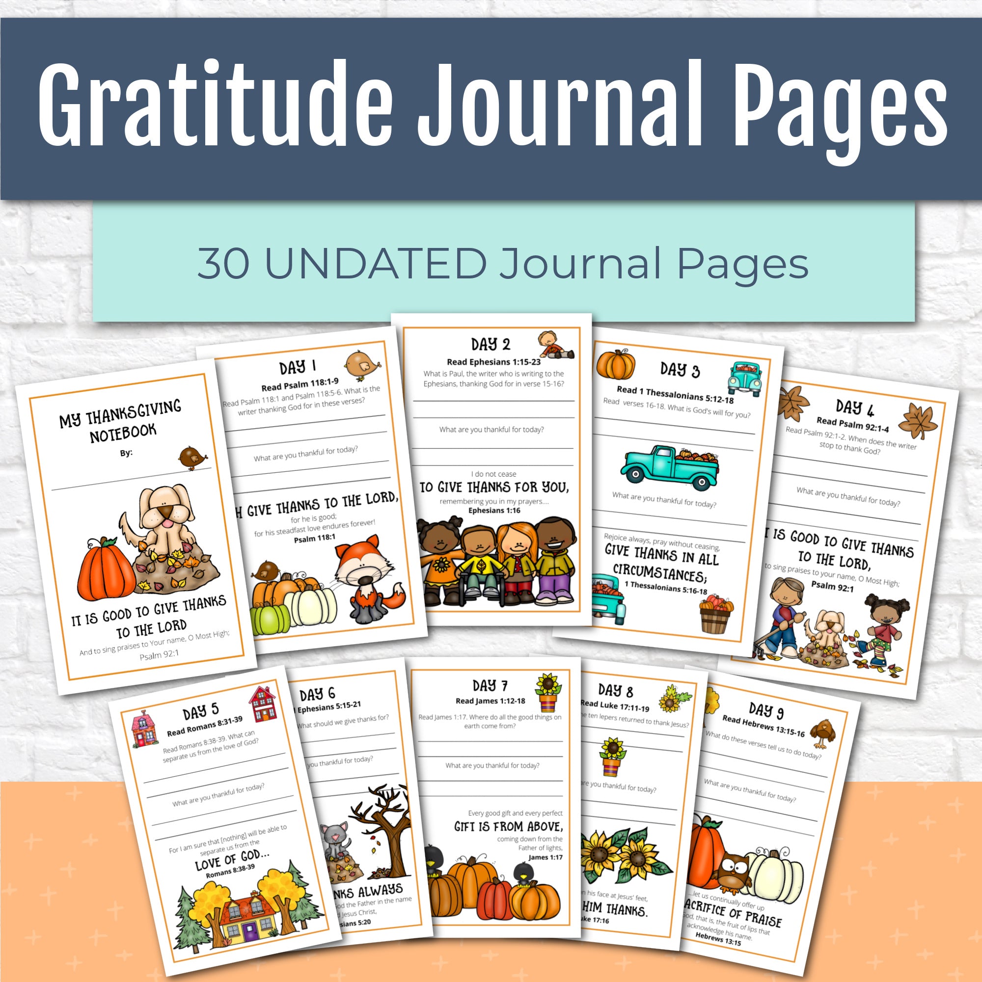 Gratitude Journal Pages with Thanksgiving Bible Verses, UNDATED Version