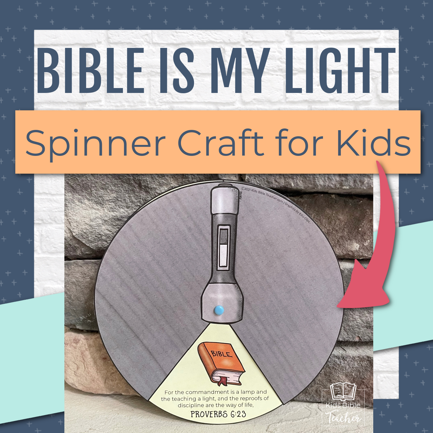 Bible Is My Light Spinner Craft for Kids