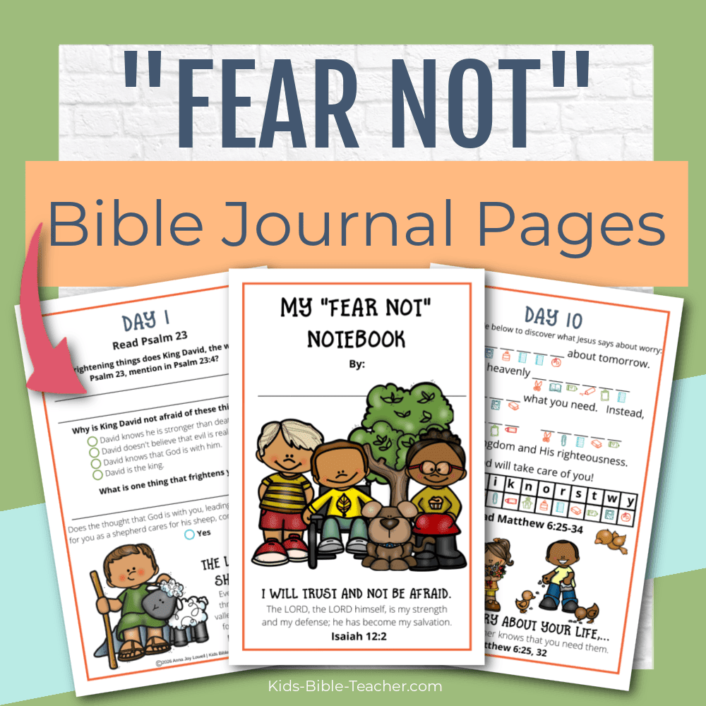 Fear Not Bible Reading Journal Pages for Elementary Kids