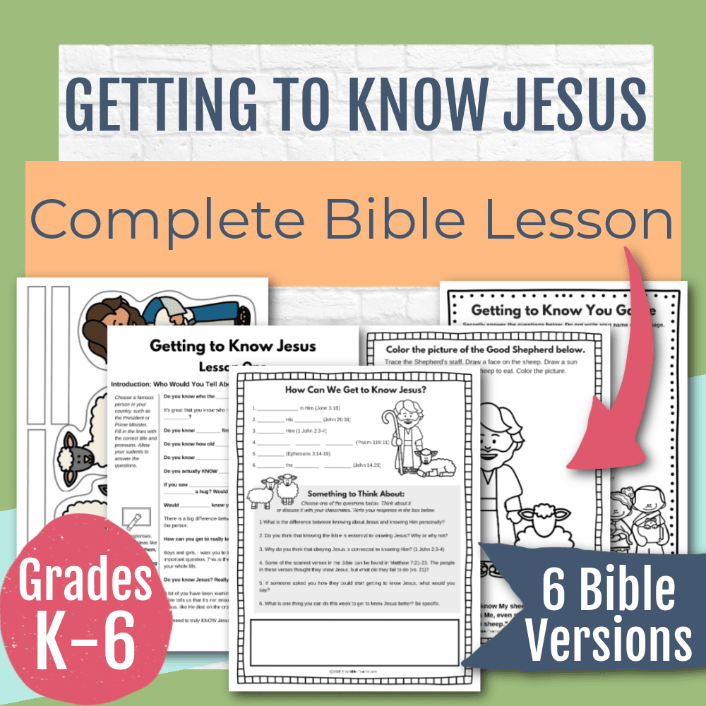 Getting to Know Jesus Complete Bible Lesson