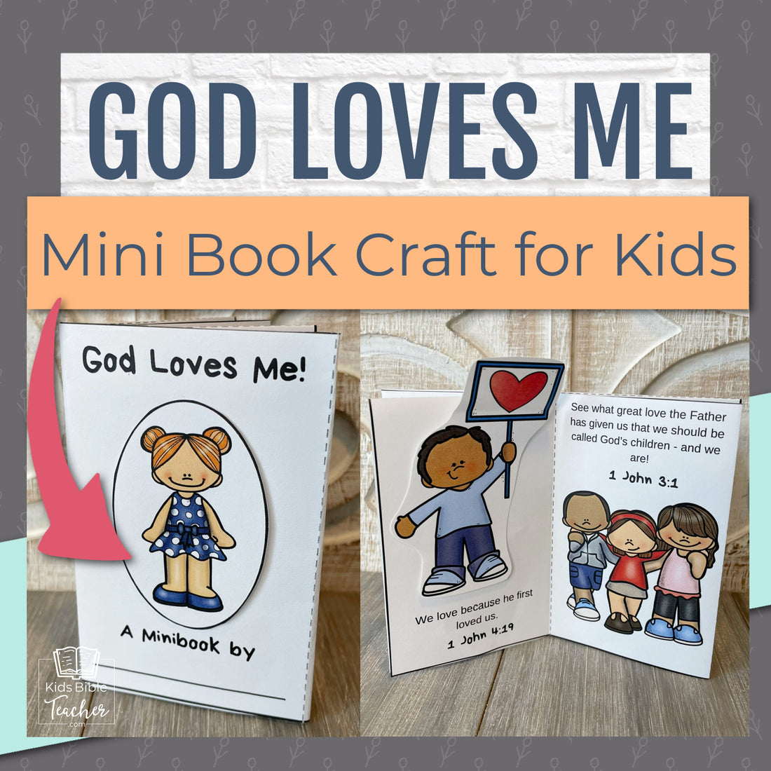 God Loves Me Mini Book Craft for Kids with Bible Verses about God&