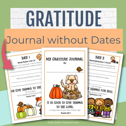 Gratitude Journal Pages with Thanksgiving Bible Verses, UNDATED Version