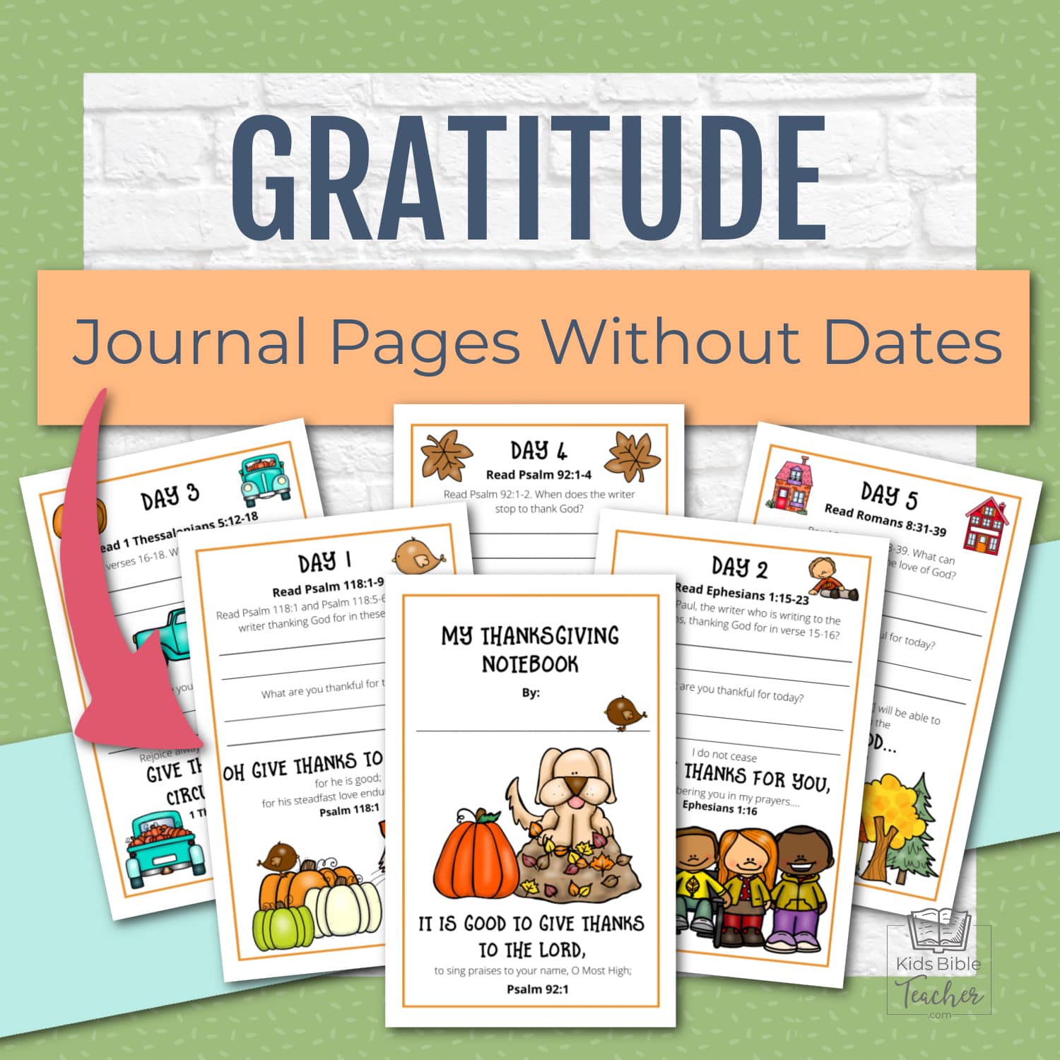 Gratitude Journal Pages with Thanksgiving Bible Verses, UNDATED Version