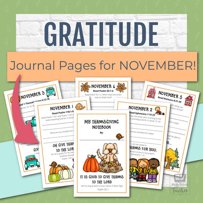 Gratitude Journal Pages with Thanksgiving Bible Verses, NOVEMBER Edition