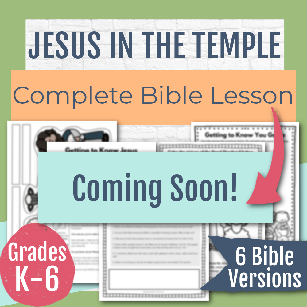 Jesus in the Temple Complete Bible Lesson