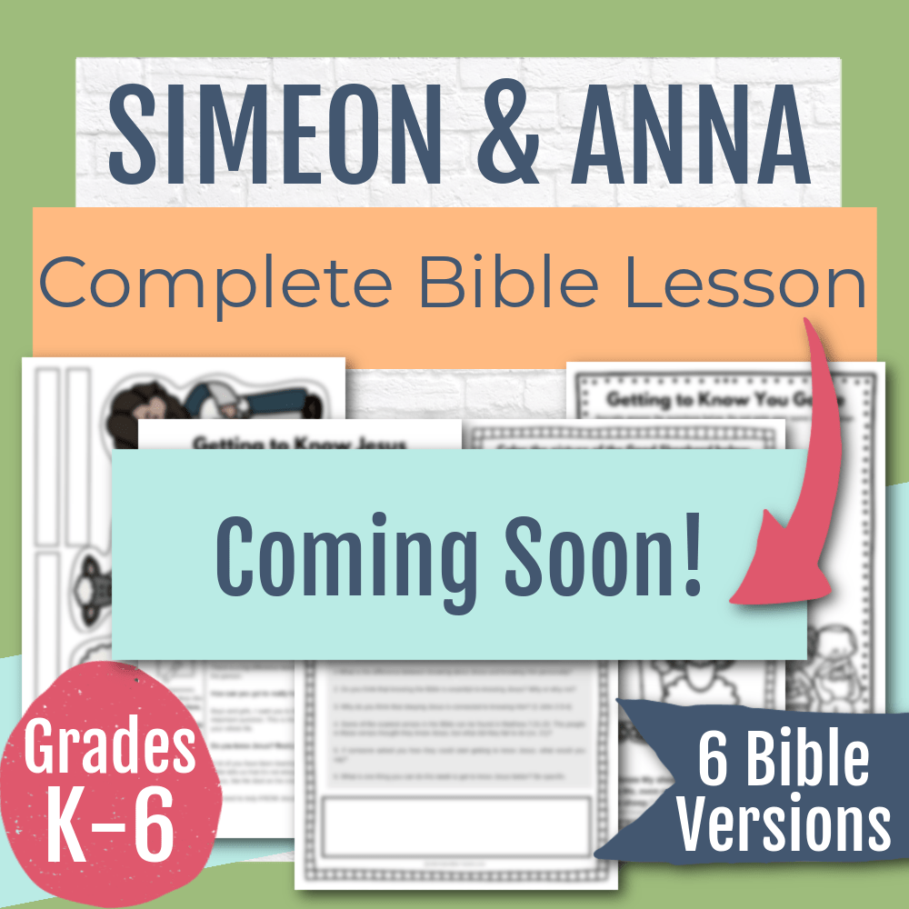 Simeon and Anna Complete Bible Lesson