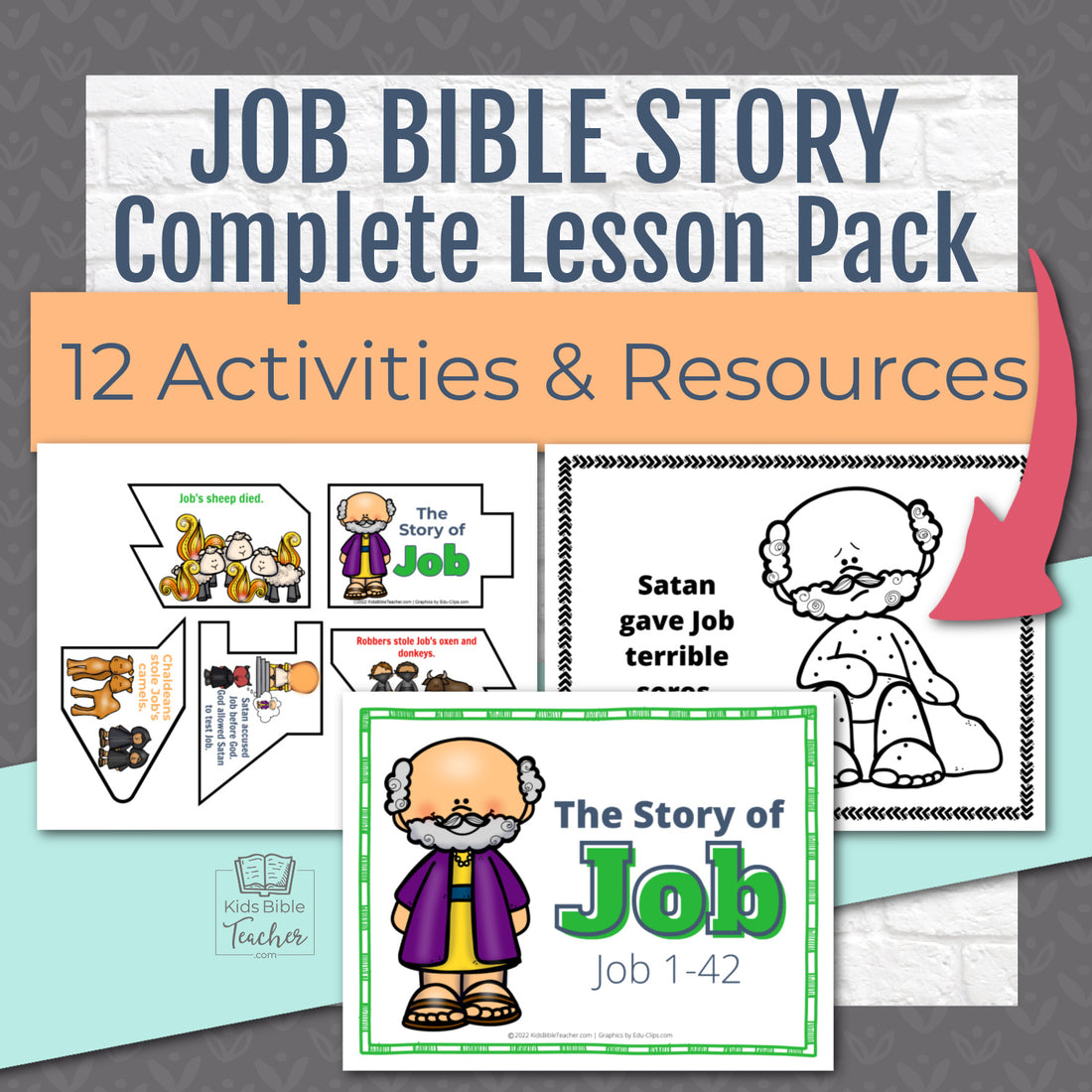 Job Bible Story Complete Lesson Pack for Kindergarten through 6th Grades