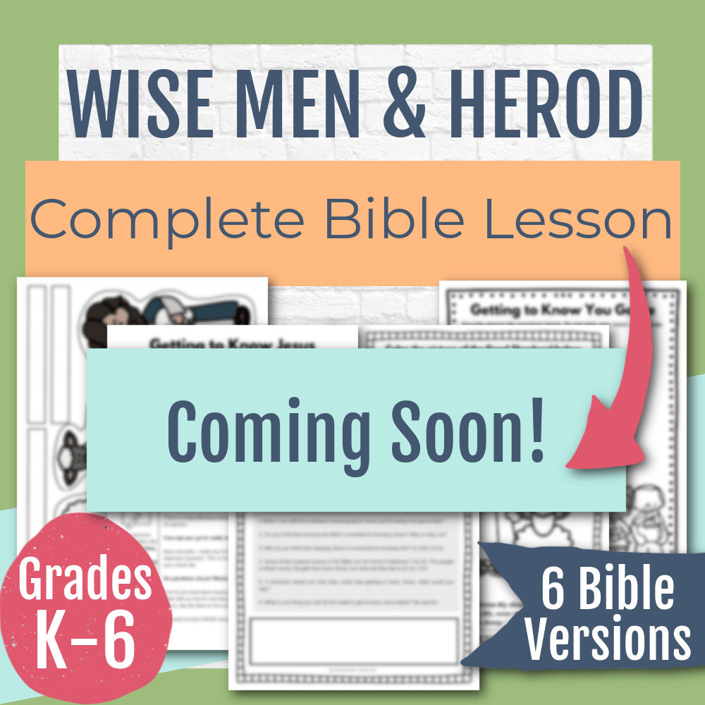 Wise Men and Herod Complete Bible Lesson