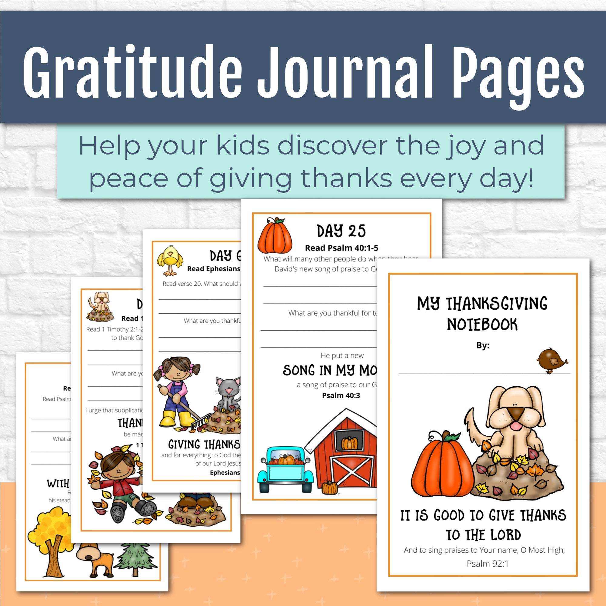 Gratitude Journal Pages with Thanksgiving Bible Verses, UNDATED Version