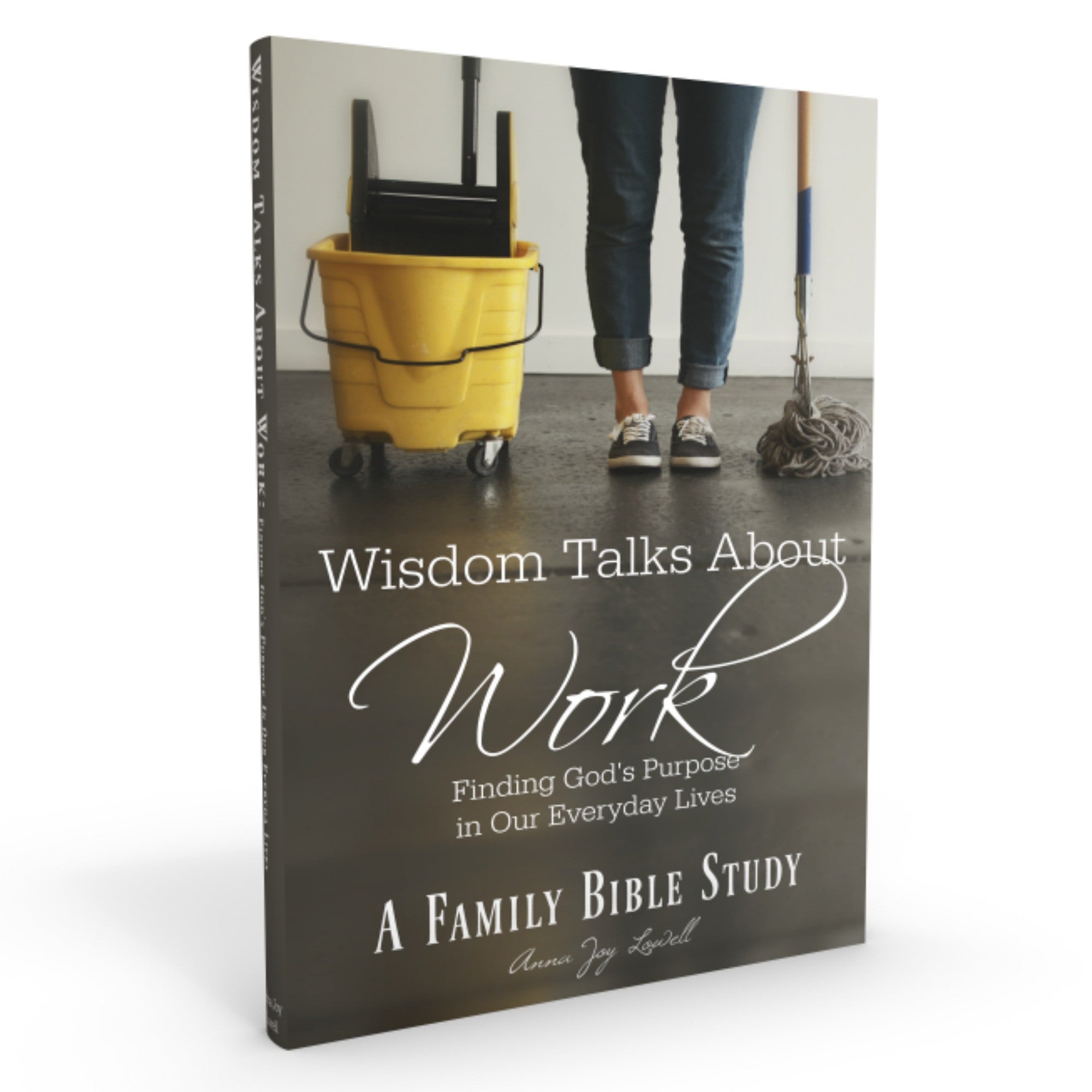 B-Family Bible Study: Wisdom Talks About Work, Instant Download